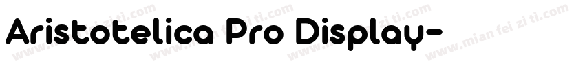 Aristotelica Pro Display字体转换